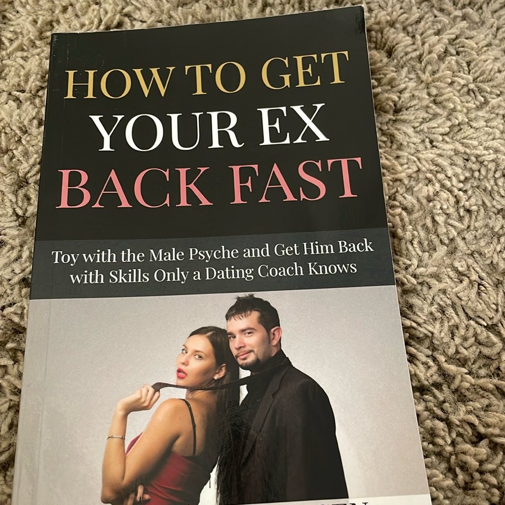 How To Get Your Ex Back Fast Book